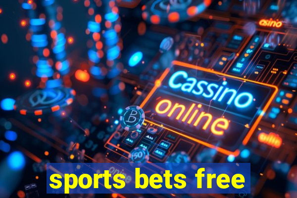 sports bets free