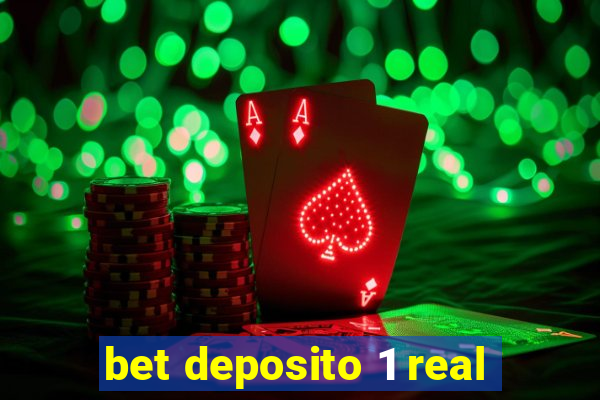 bet deposito 1 real