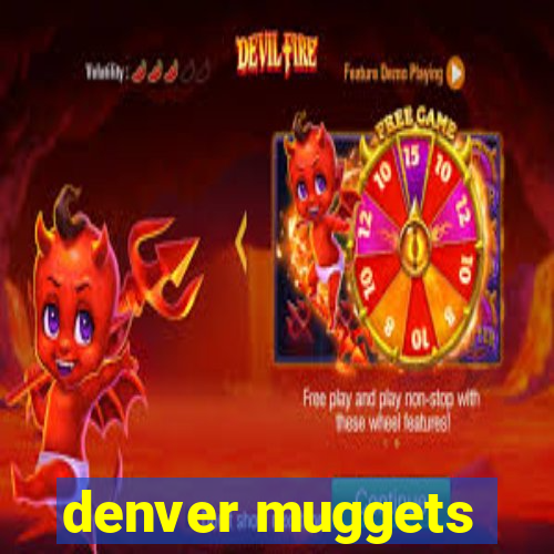 denver muggets