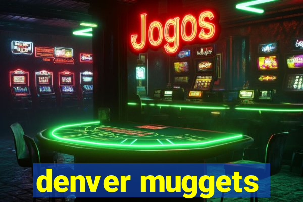 denver muggets