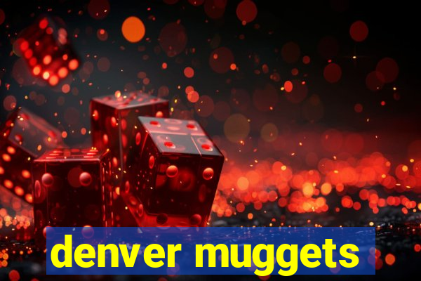 denver muggets