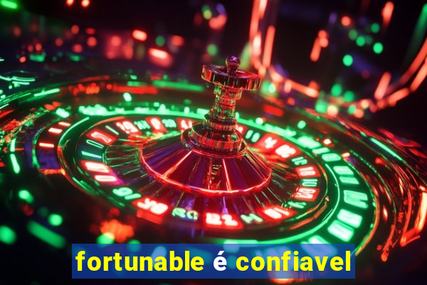 fortunable é confiavel