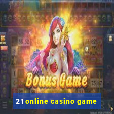 21 online casino game