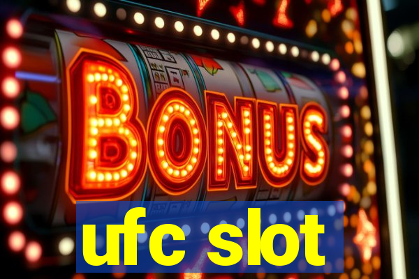 ufc slot