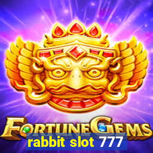 rabbit slot 777