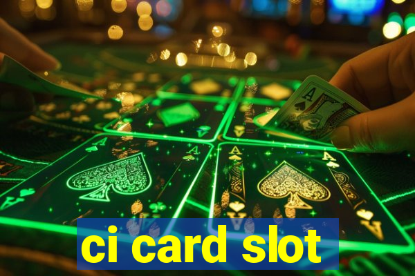 ci card slot