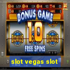 slot vegas slot