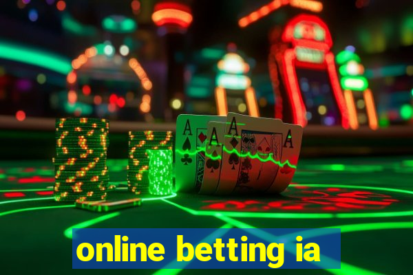 online betting ia