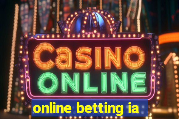 online betting ia