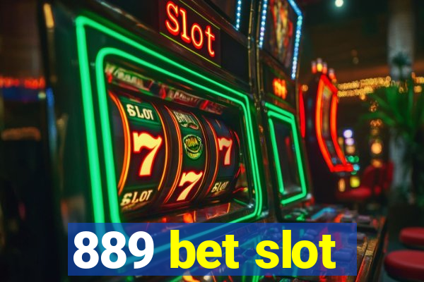 889 bet slot