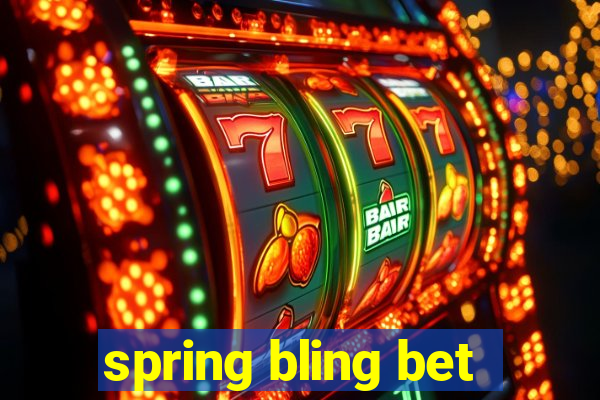 spring bling bet