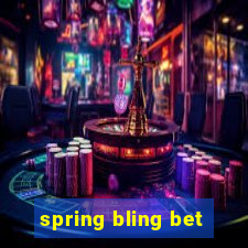 spring bling bet