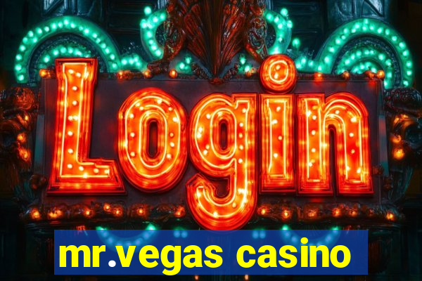 mr.vegas casino