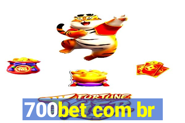 700bet com br