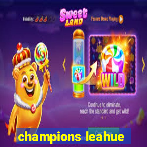 champions leahue