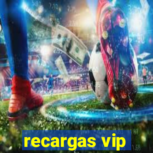 recargas vip