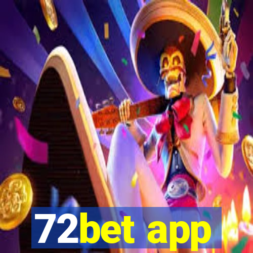 72bet app