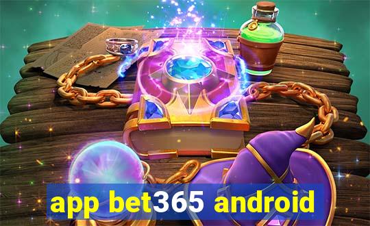 app bet365 android