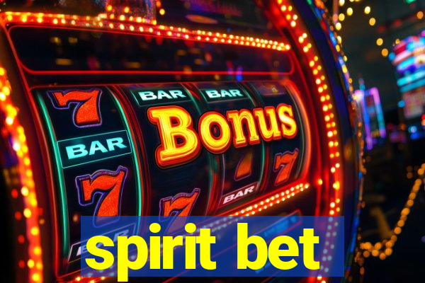 spirit bet