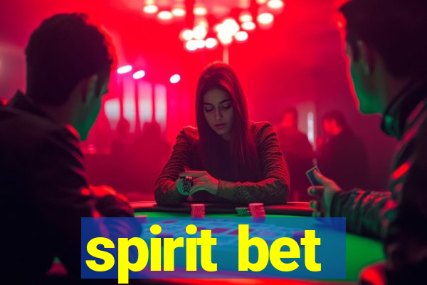 spirit bet