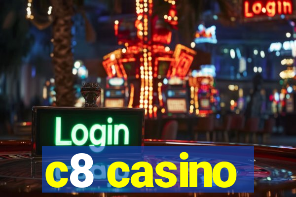 c8 casino