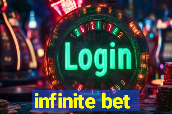 infinite bet