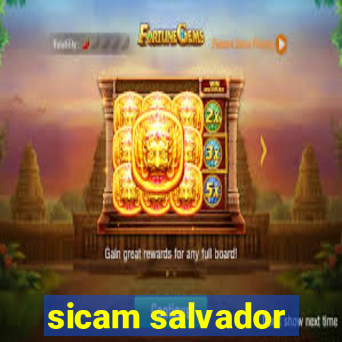 sicam salvador