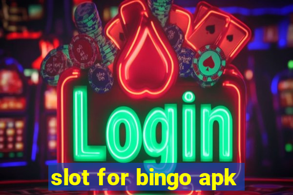 slot for bingo apk