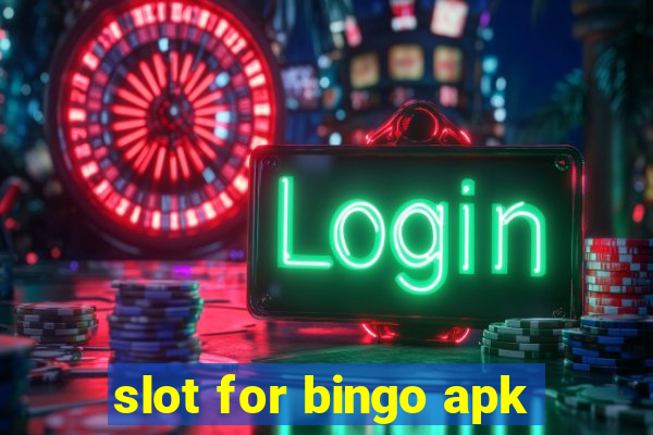 slot for bingo apk