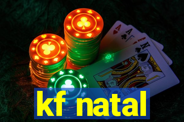 kf natal