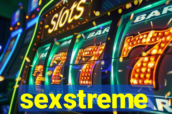 sexstreme