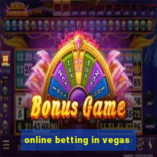 online betting in vegas