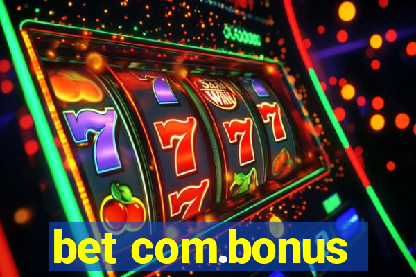 bet com.bonus