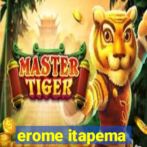 erome itapema