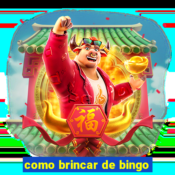 como brincar de bingo