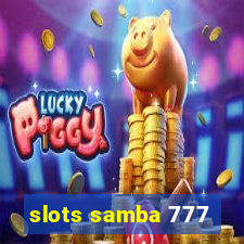 slots samba 777