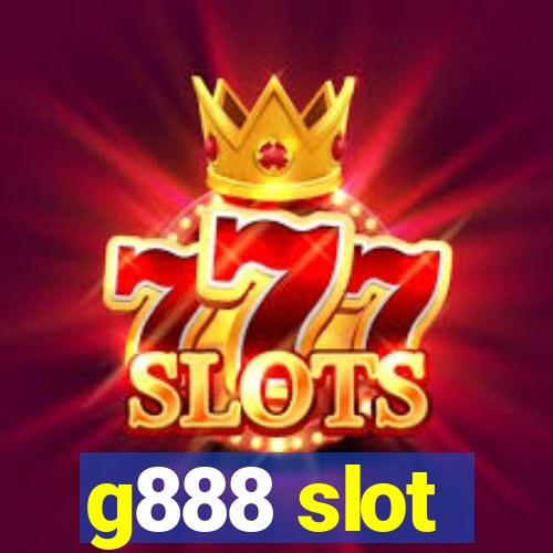 g888 slot