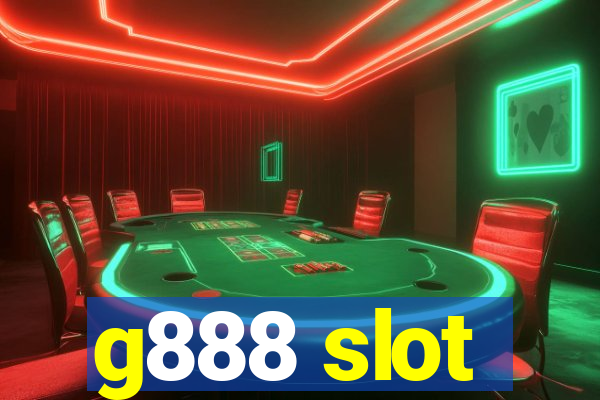 g888 slot