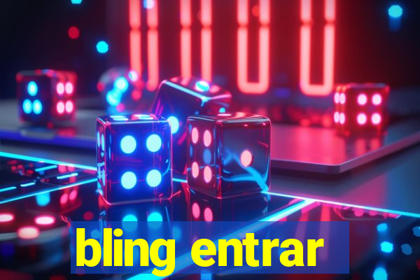 bling entrar