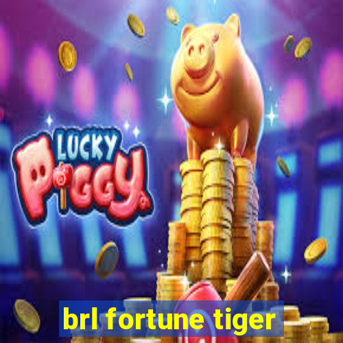 brl fortune tiger