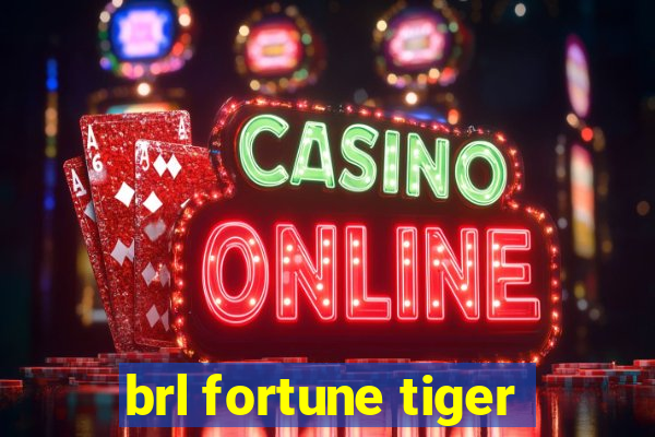 brl fortune tiger