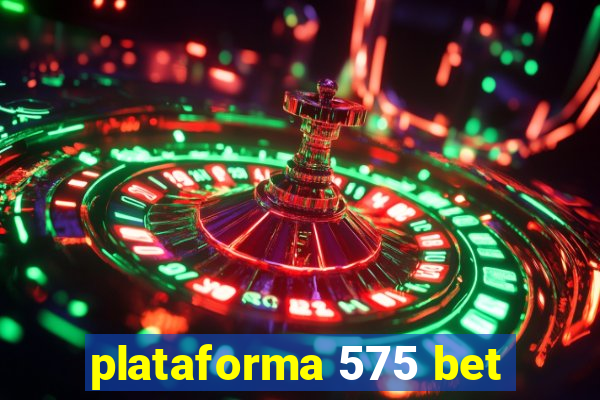 plataforma 575 bet