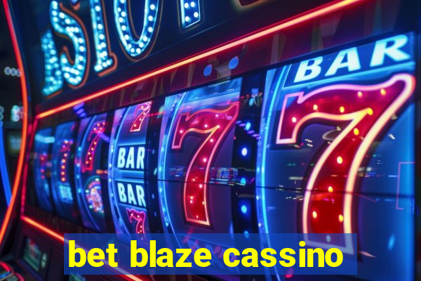 bet blaze cassino