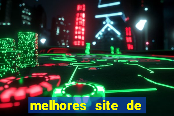 melhores site de apostas casino