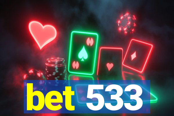 bet 533