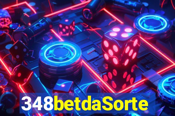 348betdaSorte