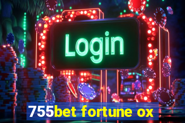 755bet fortune ox