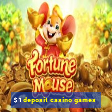 $1 deposit casino games