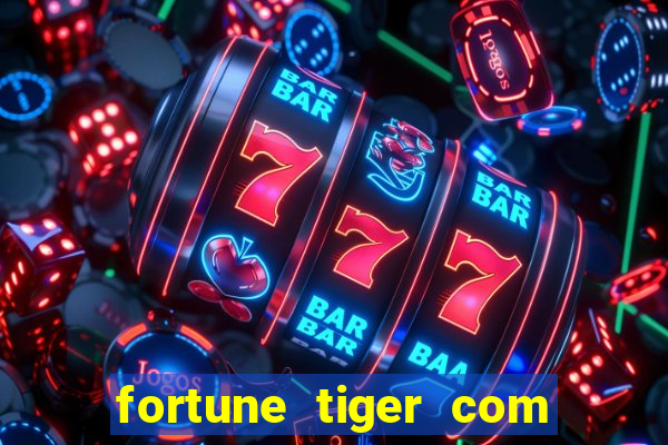 fortune tiger com bonus no cadastro