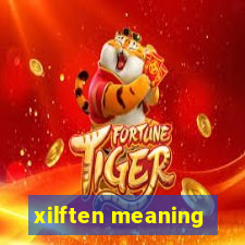 xilften meaning